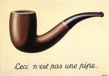 René Magritte's not-a-pipe painting, from https://en.wikipedia.org/wiki/Ren%C3%A9_Magritte